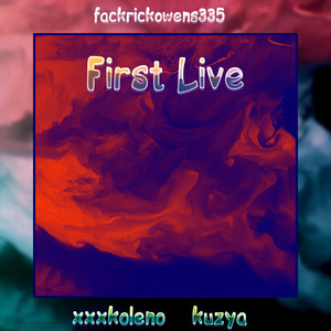 First Live (Explicit)