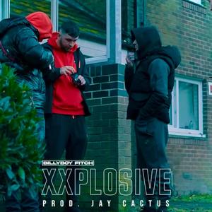 Xxplosive (Explicit)