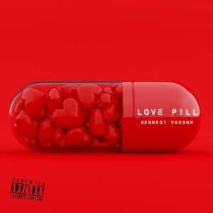 Love Pill (Explicit)