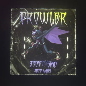 PROWLER (feat. JDOT AMIRI) [Explicit]