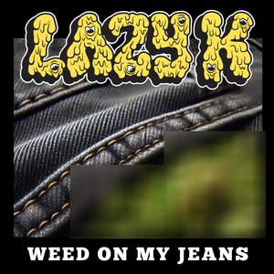 **** ON MY JEANS (Explicit)