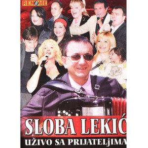 Sloba Lekic uzivo sa prijateljima