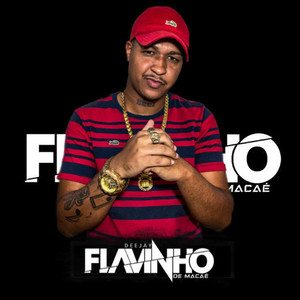 MT - Tropa Do Flavinho (Explicit)