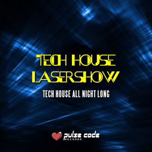 Tech House Lasershow (Tech House All Night Long)