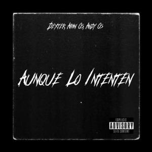 Aunque lo intenten