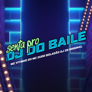 Senta pro Dj do Baile