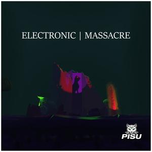 Electronic Massacre