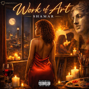 Work of Art (Explicit)