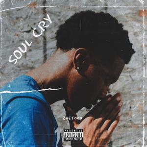 SOUL CRY (Explicit)