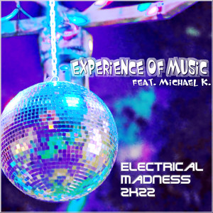 Electrical Madness 2k22 (Angleman vs. Bmonde Festival Mix)