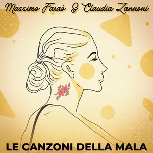 Le canzoni della Mala