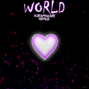 World (feat. Kremlih)