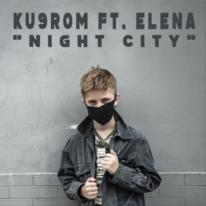 Night City(feat. Elena)