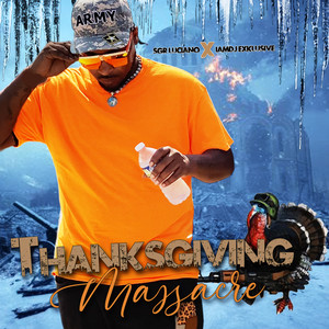 Thanksgiving Massacre (Explicit)