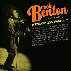 Brook Benton. The Songwriter. A Rockin' Good Way Vol. 2