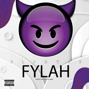 FYLAH (Explicit)