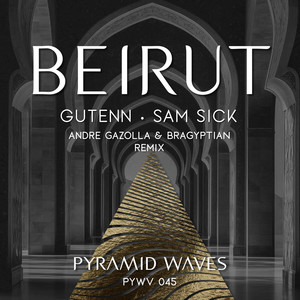 Beirut (Andre Gazolla, Bragyptian, Desert Nomads)