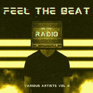 Feel The Beat, Vol. 4 (On The Radio)