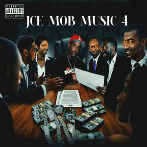 JCE Mob Music 4 (Explicit)