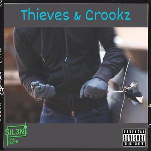 Thieves & Crookz (Explicit)