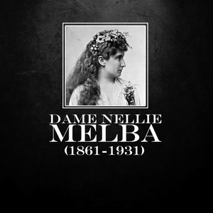 Dame Nellie Melba (1861-1931)