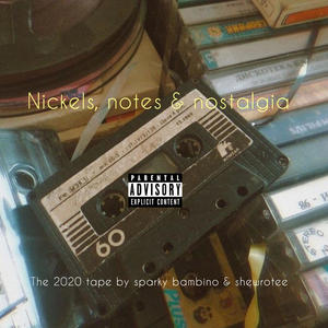 Nickels, Notes & Nostalgia (Explicit)