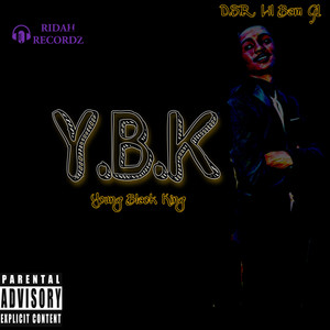 Y.B.K (Young Black King) (Explicit)