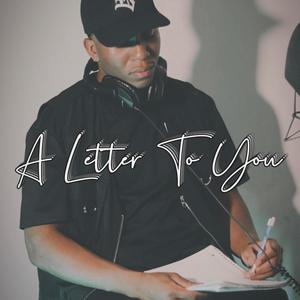 A Letter To You