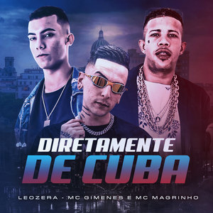 Diretamente De Cuba (Explicit)