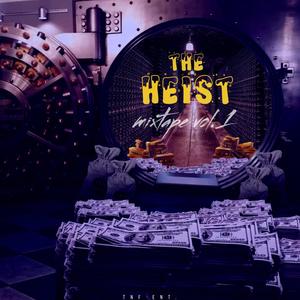 The Heist (Explicit)