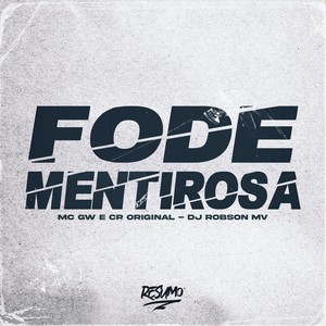 FODE MENTIROSA (Explicit)