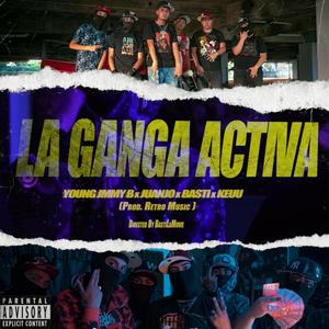 La Ganga Activa (feat. Juanjo, Keuu & Basti) [Explicit]