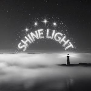 SHINE LIGHT