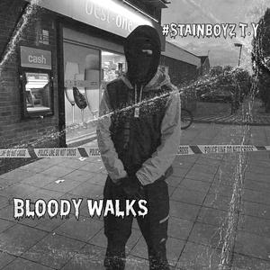 Bloody Walks (Explicit)