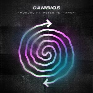 Cambios (feat. Peter Petrowski) (Explicit)