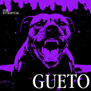 Gueto (Explicit)