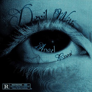 Devil With Angel Eyes (Explicit)