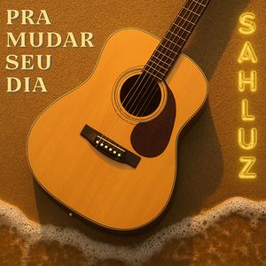 Pra Mudar Seu Dia - Acústico (Explicit)