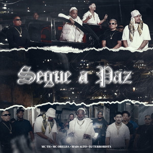 Segue a Paz (Explicit)
