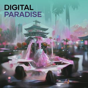 Digital Paradise