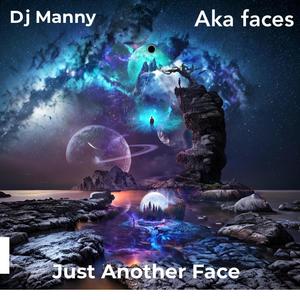 Just Another Face (feat. Aka Faces) [Explicit]