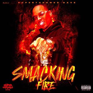 Smacking Fire (Explicit)