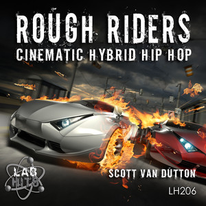 Rough Riders: Cinematic Hybrid Hip Hop