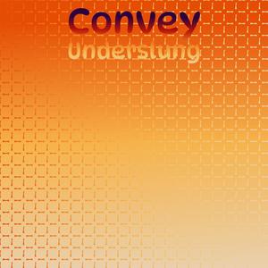 Convey Underslung