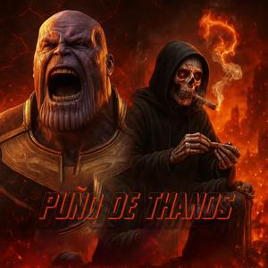 El Puño de Thanos (feat. Dannyx & NotaBeatz) (Explicit)