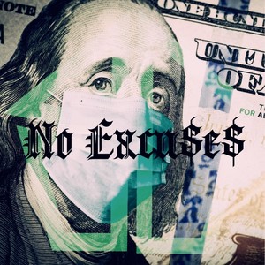 No Excuses (Explicit)