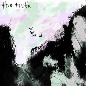 THE TRUTH (Explicit)