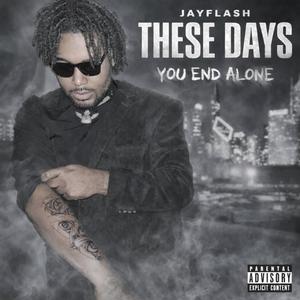 These Days (Explicit)