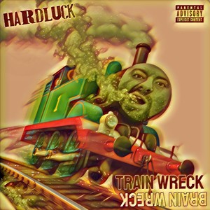 Train Wreck (Explicit)