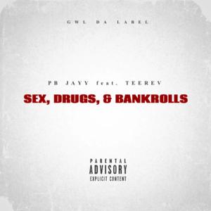 ***, *****, & Bankrolls (Explicit)